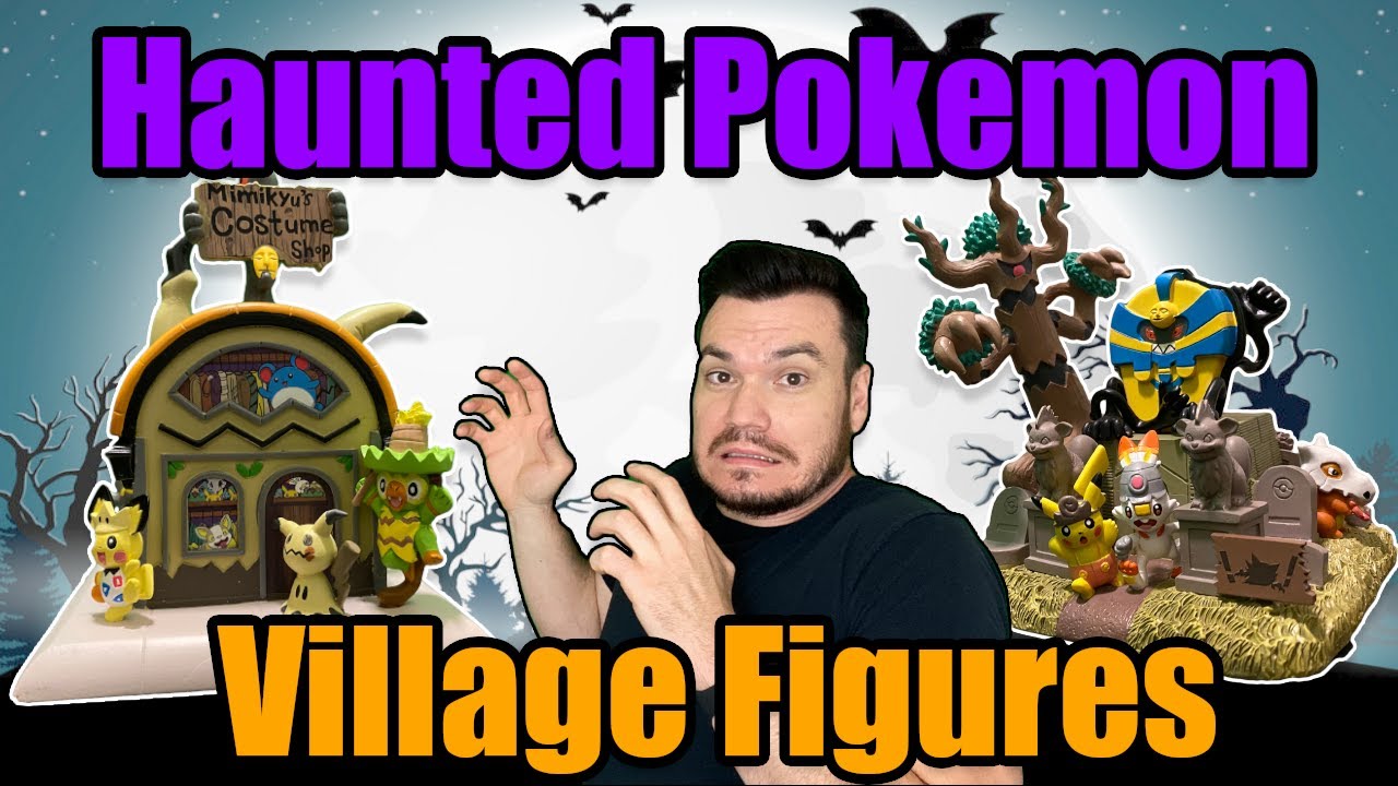 Shipped Broken!? - Haunted Pokemon Village Figures from Pokemon