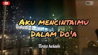 Status wa Aku Mencintaimu Dalam Do'a