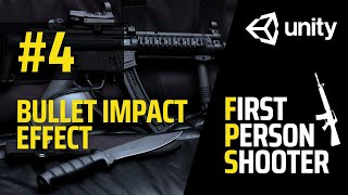 FPS Bullet Effect