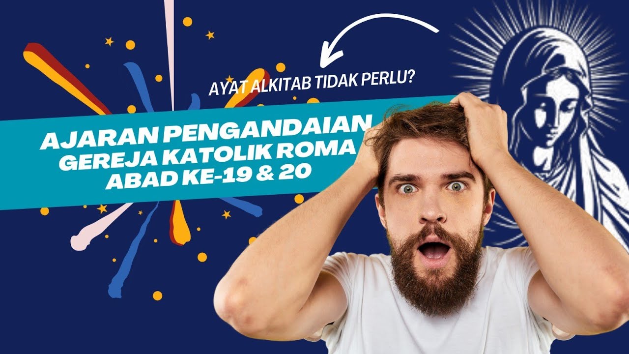 AJARAN PENGANDAIAN GEREJA KATOLIK ROMA DI ABAD KE-19 & 20