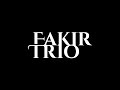 Fakir trio  jonesy live streaming 13