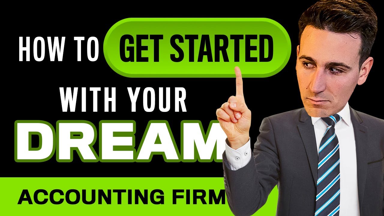 The First Step to Building Your Dream Accounting Firm - YouTube