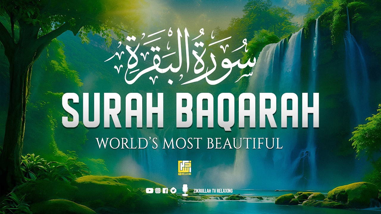 Surah Al-Baqarah Full (سورة البقرة) | ULTIMATE Majestic Heart-Touching Quran Recitation 