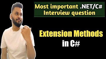 Extension Methods in C# | Top most asked .NET and C# interview questions and answers