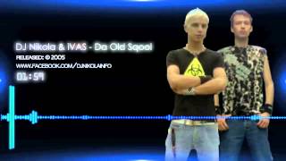 DJ Nikola and iVAS - Da Old Sqool (HQ Preview)