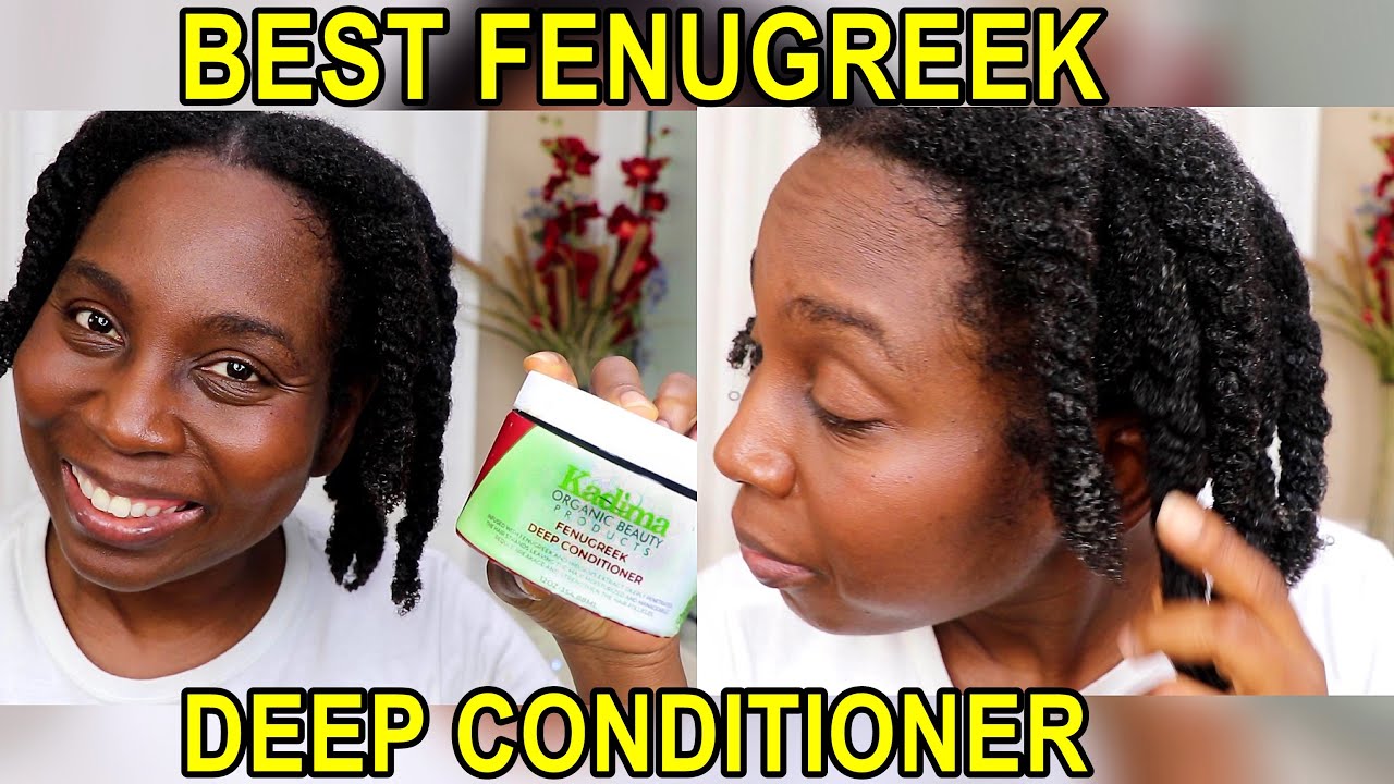 The Best FENUGREEK Deep Conditioner I have Used YouTube