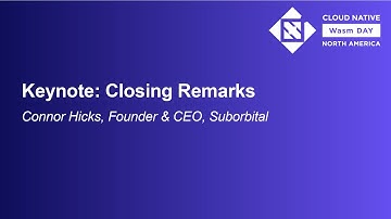 Closing Remarks - Connor Hicks, Founder & CEO, Suborbital
