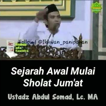 Sejarah sholat jum'at ||ustadz abdul somad