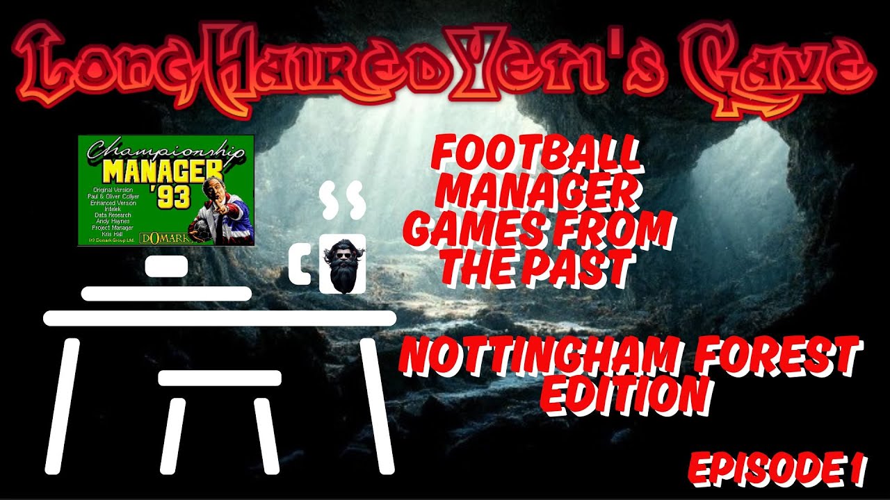 Manager Games From The Past - Championship Manager 93/94 - Nottingham Forest Edition Episode 1
