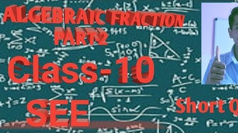 Class-10 ||SEE|| Algebraic Fraction||Shorts Question in nepali medium |part-2,#SEE #maths