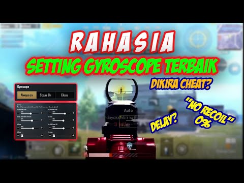 RAHASIA CARA SETTING GYROSCOPE SENSITIVITY NO RECOIL DELAY - PUBG MOBILE INDONESIA