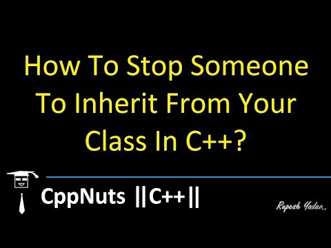 How To Stop Someone To Inherit From Your Class In C++?