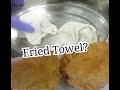 Fried Towel Paano Ginawa