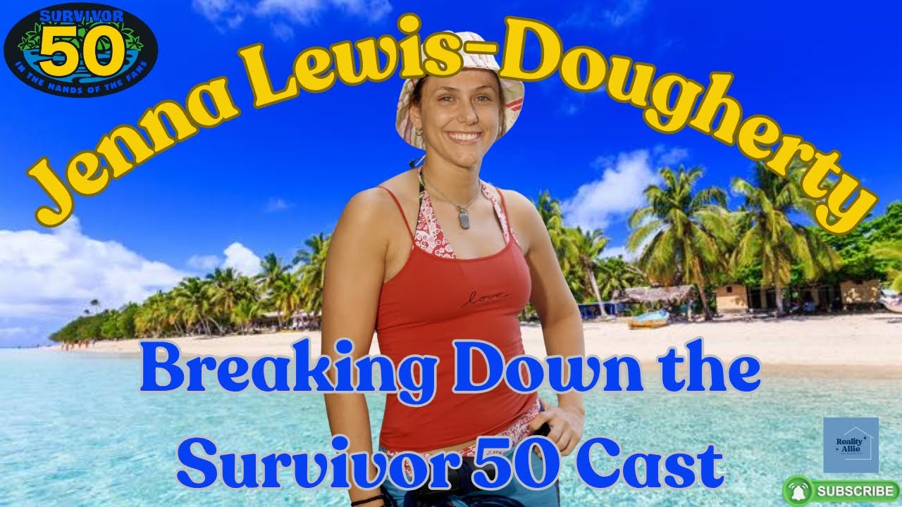 Survivor 50 Cast | Jenna Lewis | Survivor Borneo & All Stars