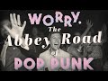 WORRY. The Last Great Pop Punk Album