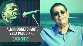 Saco Cheio - Almir Guineto Part. Zeca Pagodinho