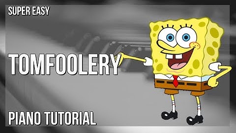 SUPER EASY: How to play Tomfoolery  by David Snell on Piano (Tutorial)