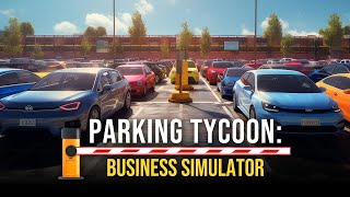 Parking Tycoon Business Simulator #1 - Khởi Nghiệp Quản Lý Bãi Đậu Xe !! screenshot 1