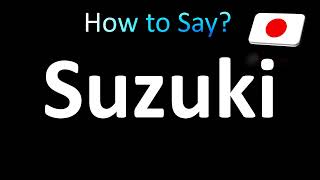 Match Highlights How to Pronounce Suzuki (in Japanese and English)