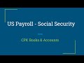 US Payroll Social Security Tax Explained in Simple Language