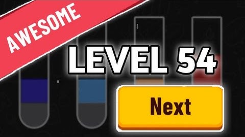 WATER SORT PUZZLE LEVEL 54