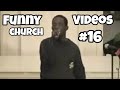 Funny Church Videos #16