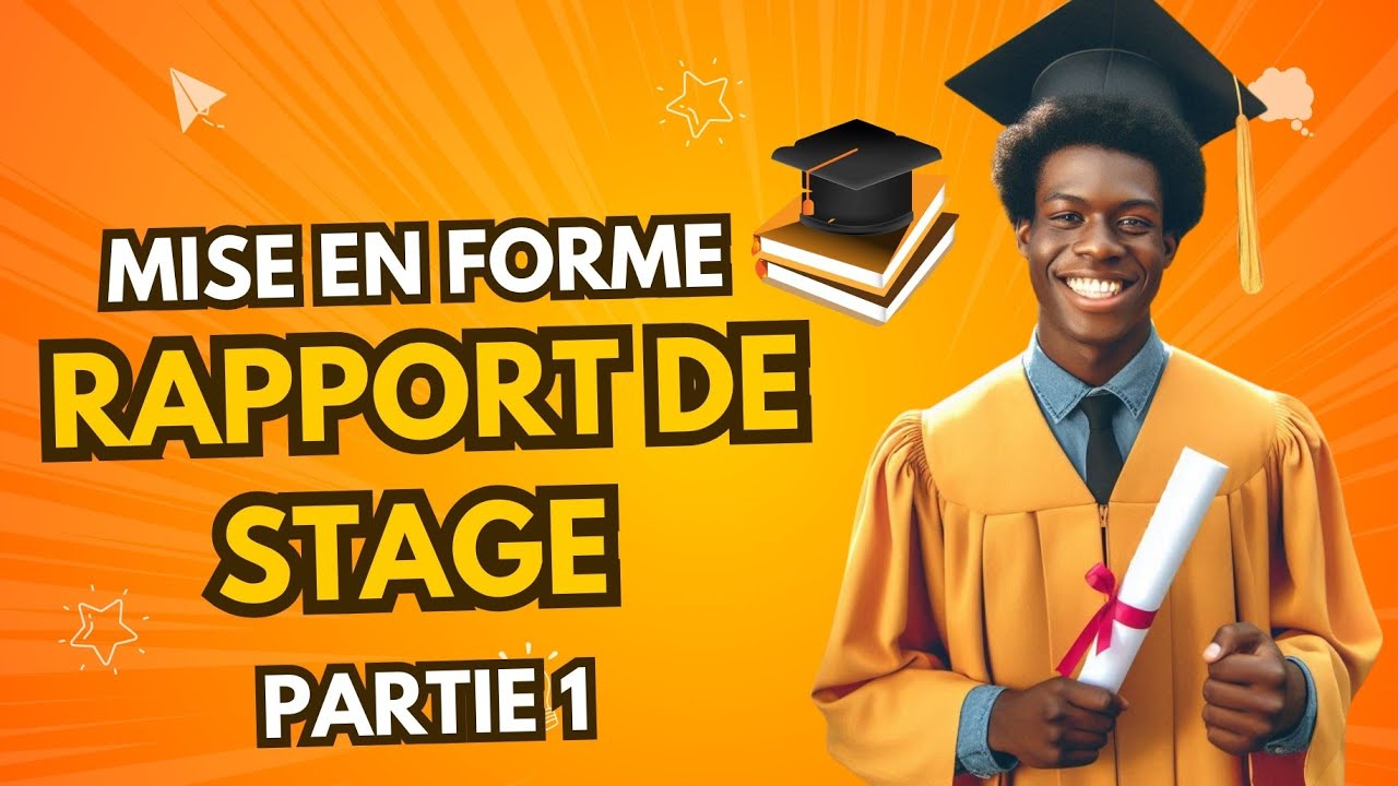 Meilleurs méthodes de mise en forme pour Votre Rapport de Stage "Partie 1"