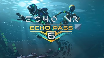 Echo VR - Echo Pass Season 6: Scubas and Sharks Launch Trailer | Meta Quest