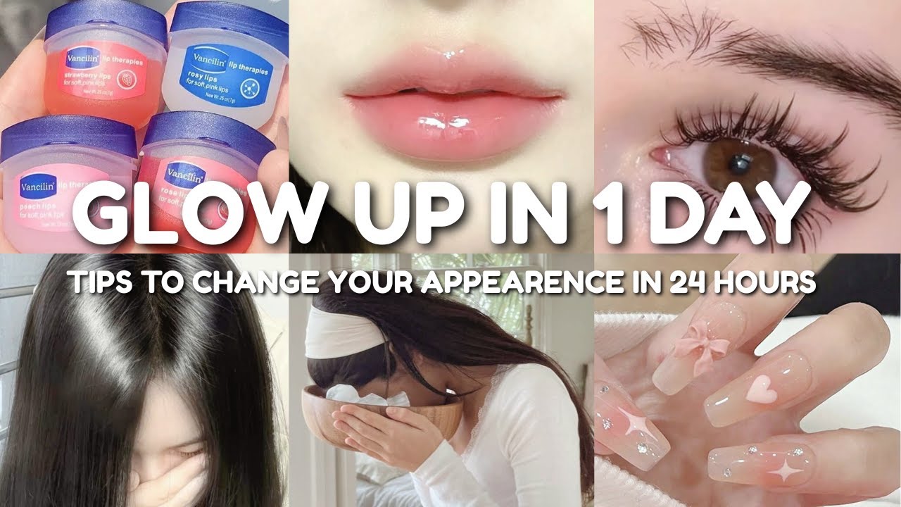 How to glow up in just 1 day | Change your appearance in just 24 hours