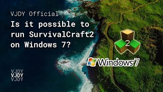 Is it possible to run SurvivalCraft 2 on Windows 7? screenshot 3