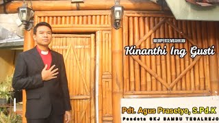 Kinanthi Ing Gusti | Pdt. Agus Prasetyo, S.Pd.K