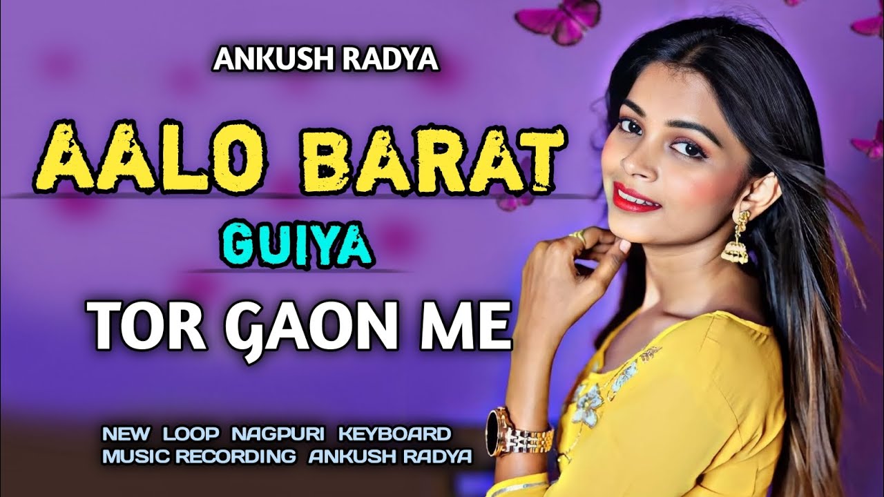 || Aalo Barat Guiya Tor Gaon Me || Nagpuri Music || Ankush Radya Keyboard Cover ||