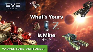 Eve Echoes- Adventure Ventures