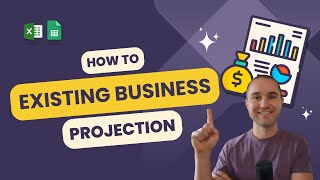How to Create Financial Projections for an Existing Business