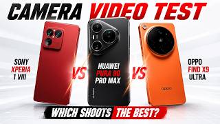 Which Shoots the BEST? Huawei Pura 90 Pro Max vs Sony Xperia 1 VIII vs Oppo Find X9 Ultra
