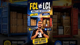 FCL vs LCL: What's the Difference (Container Shipping Guide)#FCLvsLCL #shorts #ExportImport #viral