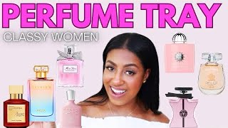 10/10 PERFUME TRAY | BEST PERFUMES FOR CLASSY WOMEN