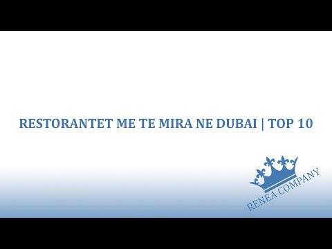 Video: Restorantet më të mira në Dubai