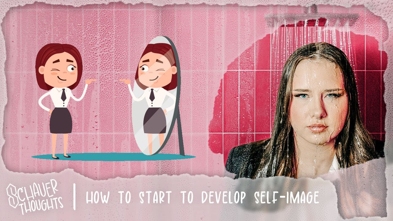 How To Start To Develop Self-Image | Sarah Schauer