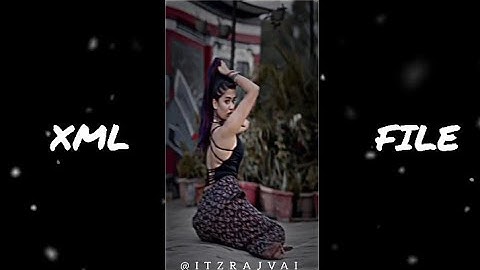 DILBAR DILBAR NEW👀💥 TREND XML FILE ALIGHT MOTION XMl XML http/drive.google.com/filed1378....  #songs