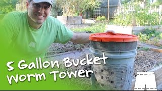 How To Make A DIY 5-Gallon Bucket Worm Tower