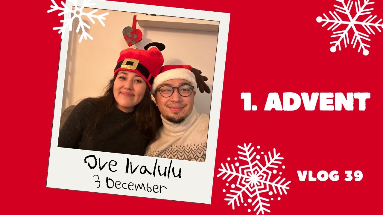 1 Advent. ⎟ Vlog 39