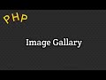 PHP Image Gallary | create image gallary in php | embedding img tag in php