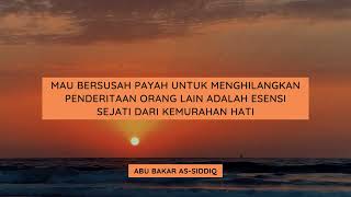 15 Kata-kata Bijak Abu Bakar As-Siddiq | Quotes, Motivasi, Pengingat Dan Inspirasi. #islamicquotes