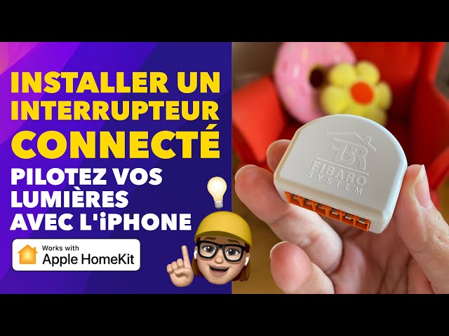 Allumer des lumières avec son iPhone • J'installe un interrupteur