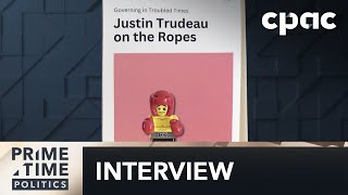 Journalist Paul Wells analyses Justin Trudeau's leadership in new book - May 7, 2024