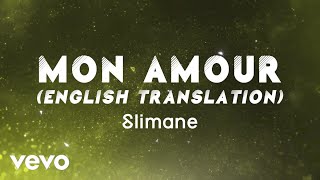 Slimane - Mon Amour (English translation) | 🇫🇷 France | Eurovision 2024