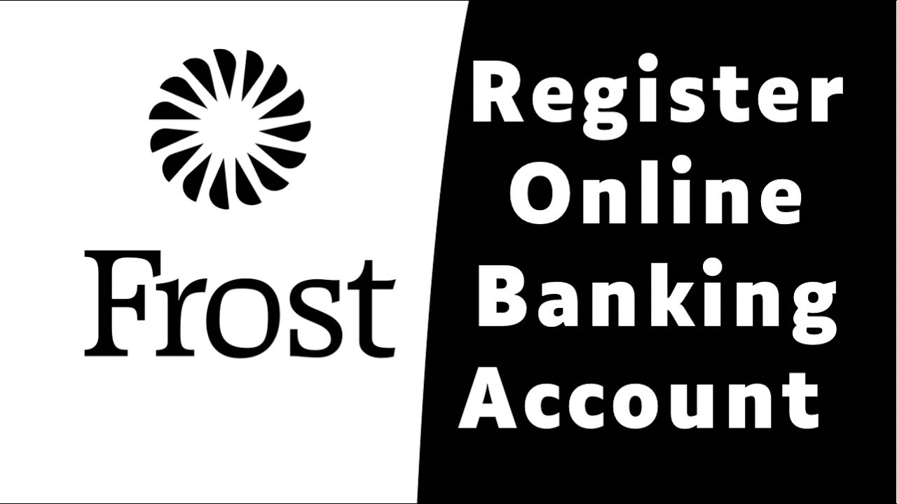 How to Register for Frost Bank Online Banking Sign Up YouTube