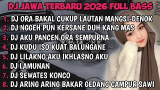 DJ JAWA TERBARU 2026 FULL BASS🎵 | DJ DENOK X DJ RAISO NGAPUSI X DJ ROPANG VIRAL MENGKANE !!