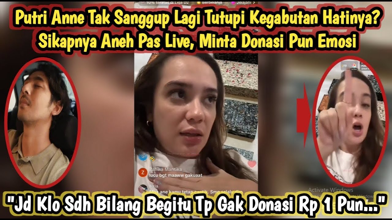 PUTRI ANNE TAK SANGGUP Tutupi Kgabutan Hati? Sikap Aneh di Live, Sensitif, Minta Donasi Sambil Emosi